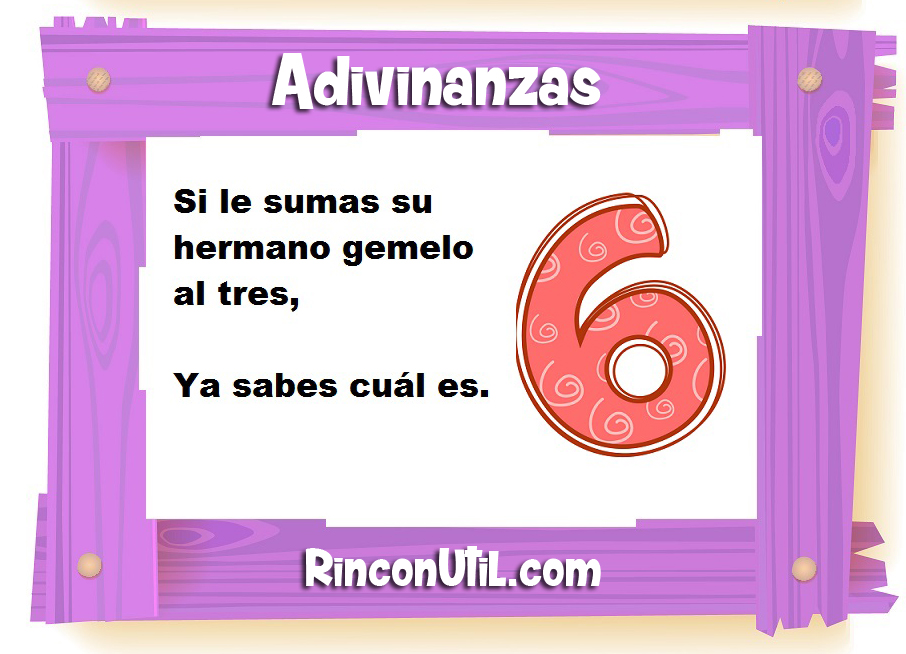 Adivinanza numero 6 para niños Rincon Util